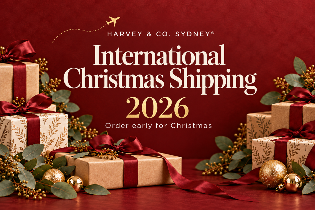 Harvey & Co. Sydney® International Christmas Shipping 2026 graphic with wrapped gifts, burgundy ribbons, eucalyptus and a small plane, encouraging customers to order early.