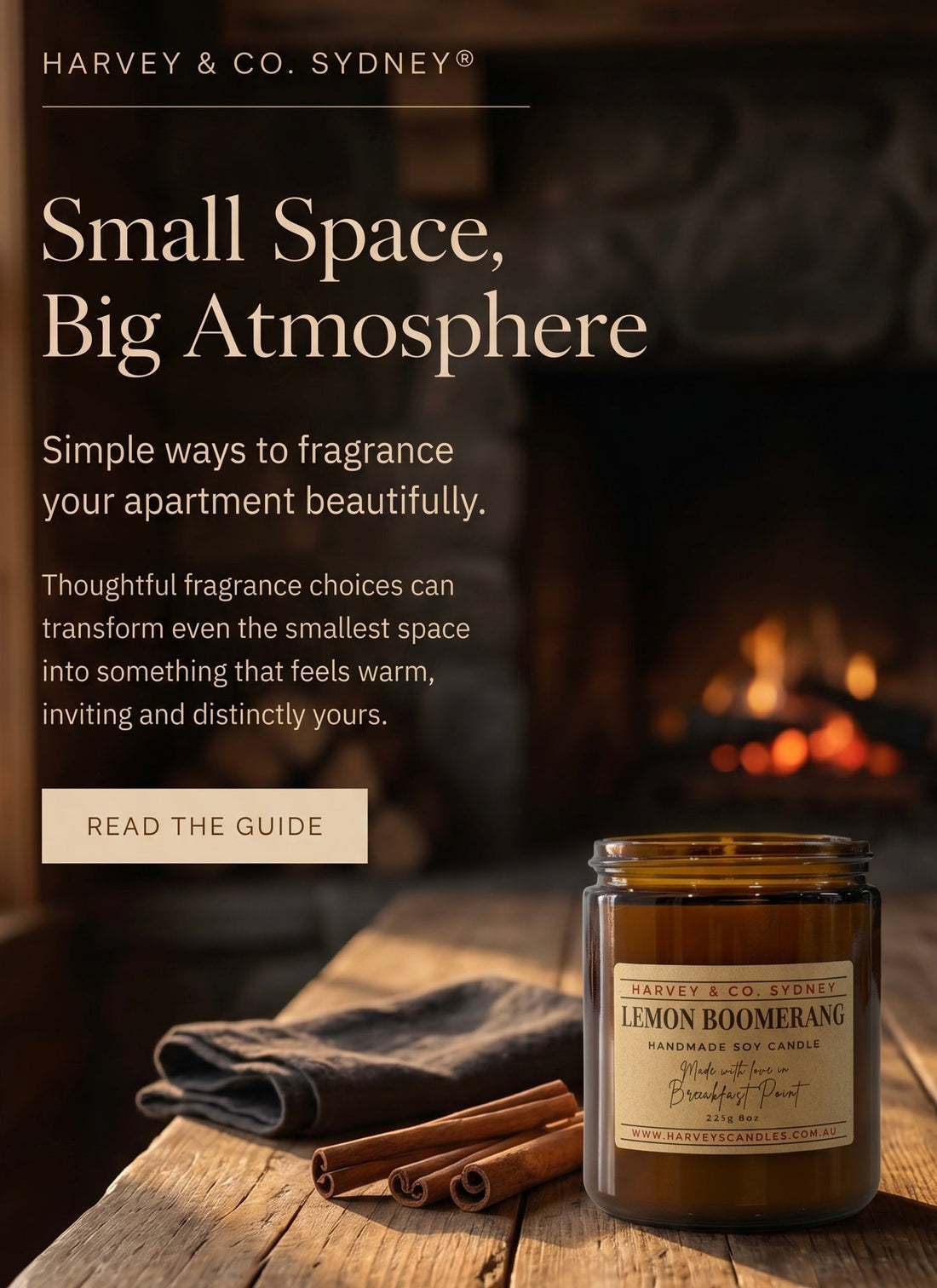Harvey & Co. Sydney candle on a wooden table with cinnamon sticks by a fireplace, illustrating tips for fragrancing a small apartment